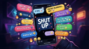 best replies to shut up